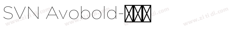 SVN Avobold字体转换